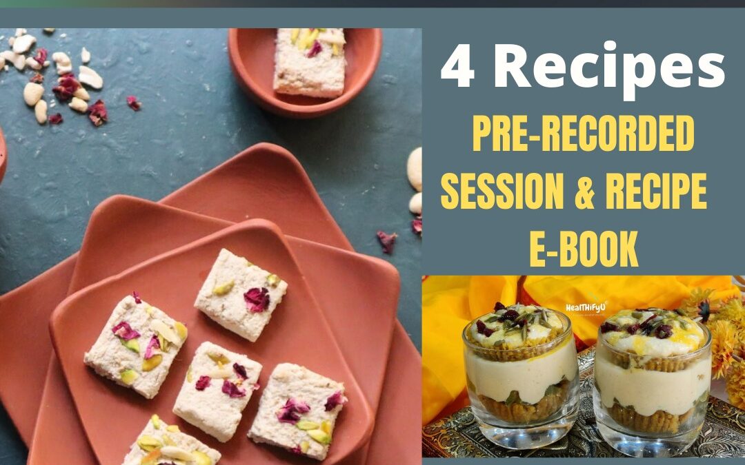 Pre-Recorded Session-Healthy Sweets (GF & VEGAN)